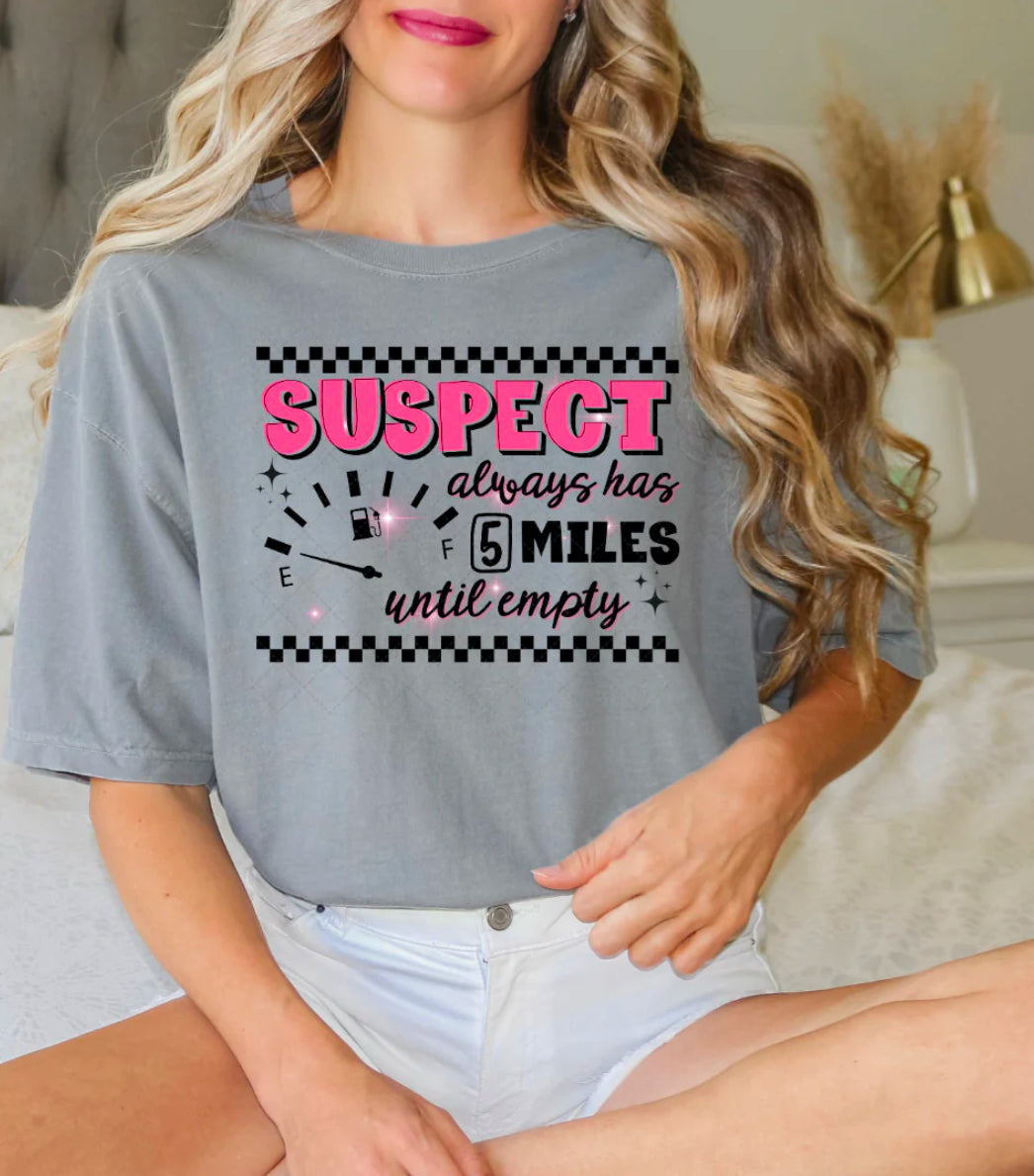 Suspect Always Has 5 Miles Until Empty Crewneck