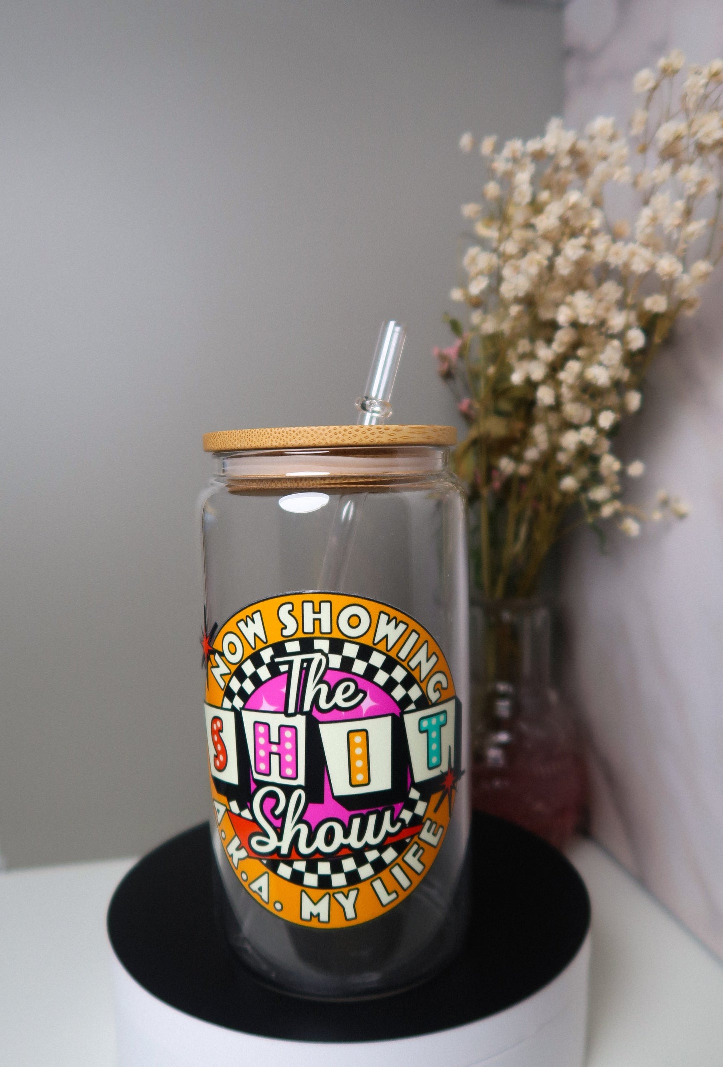 The Sh*t Show 16oz Glass Cup [doubled sided]