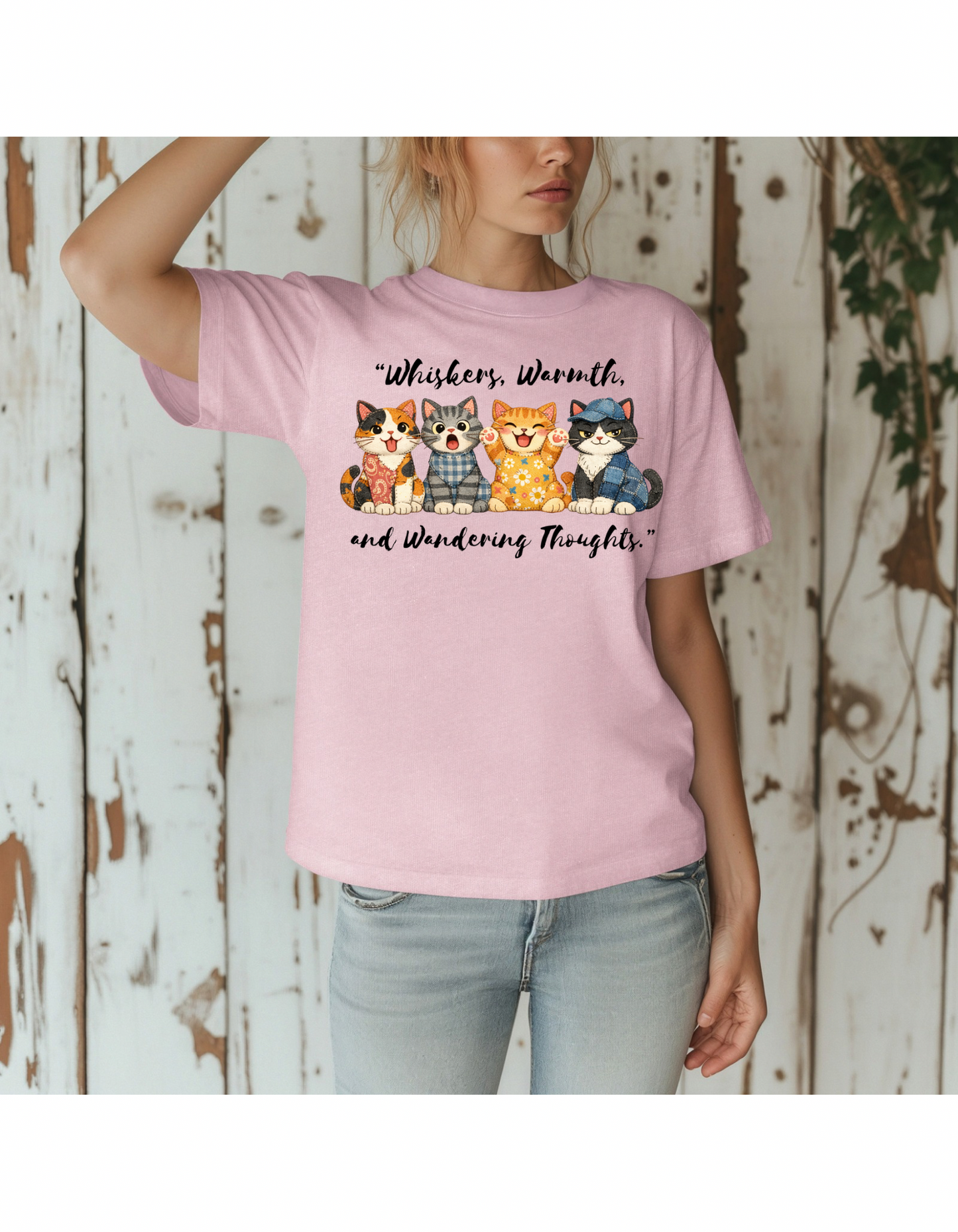 Whiskers, Warmth and Wandering Thoughts Tees