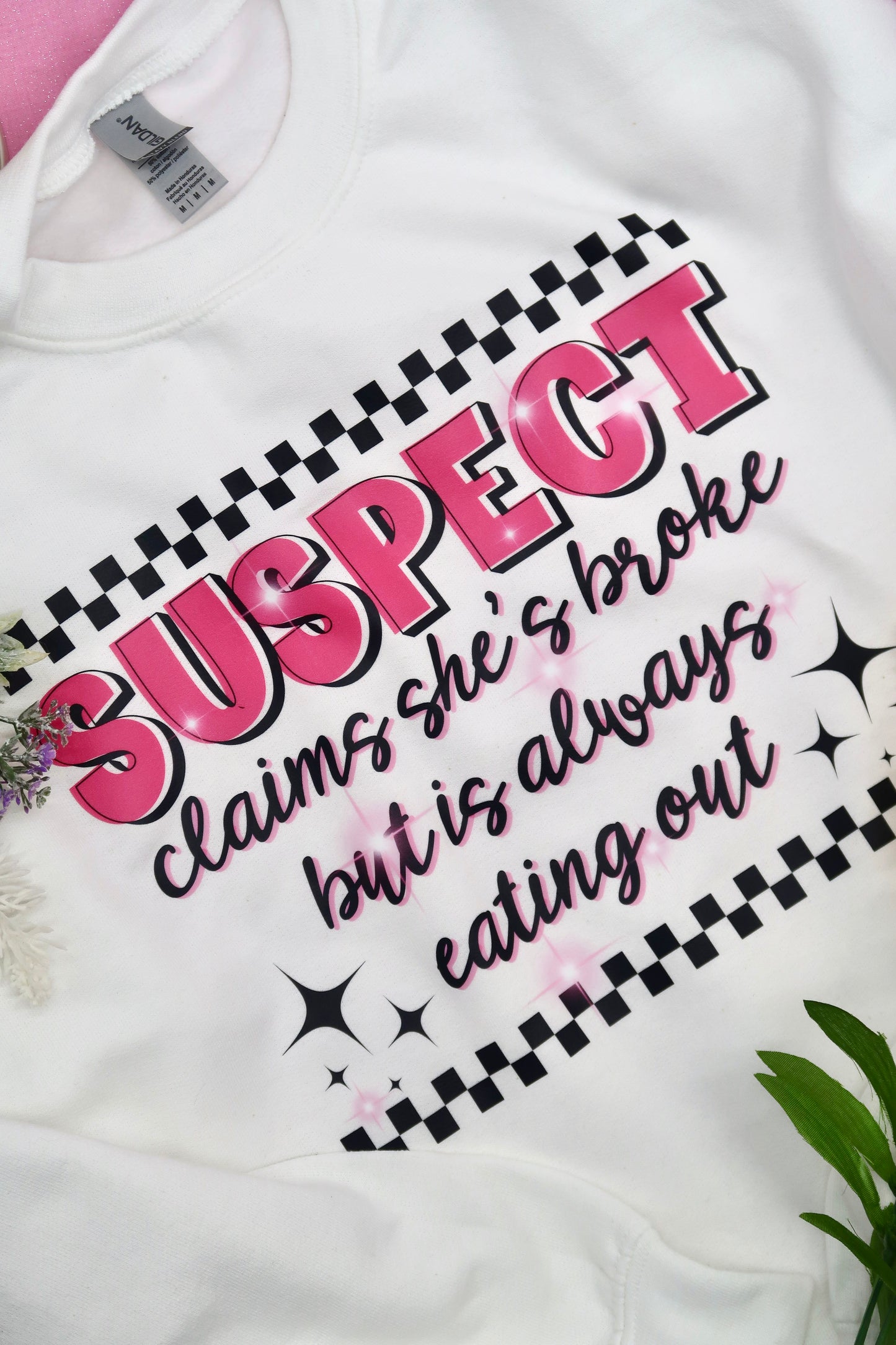 Suspect Claims She's Broke But IS Always Eating Out Sweatshirt