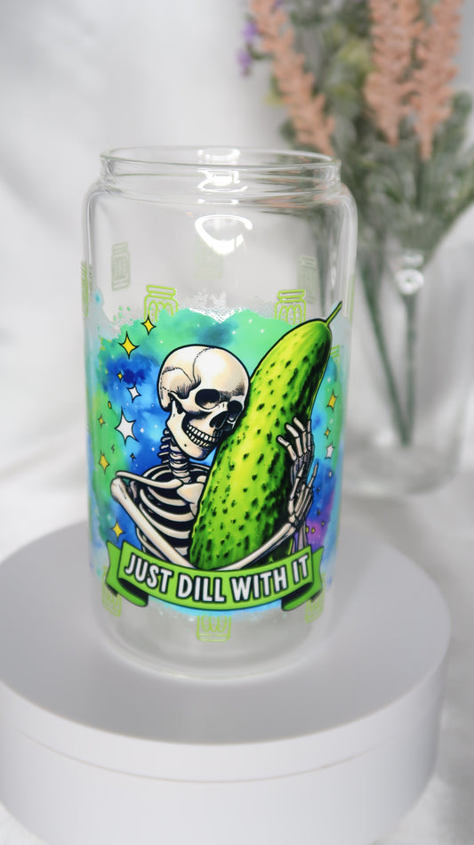 16oz Glass Cup - Just Dill With It