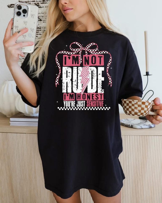 I’m not rude T-shirt