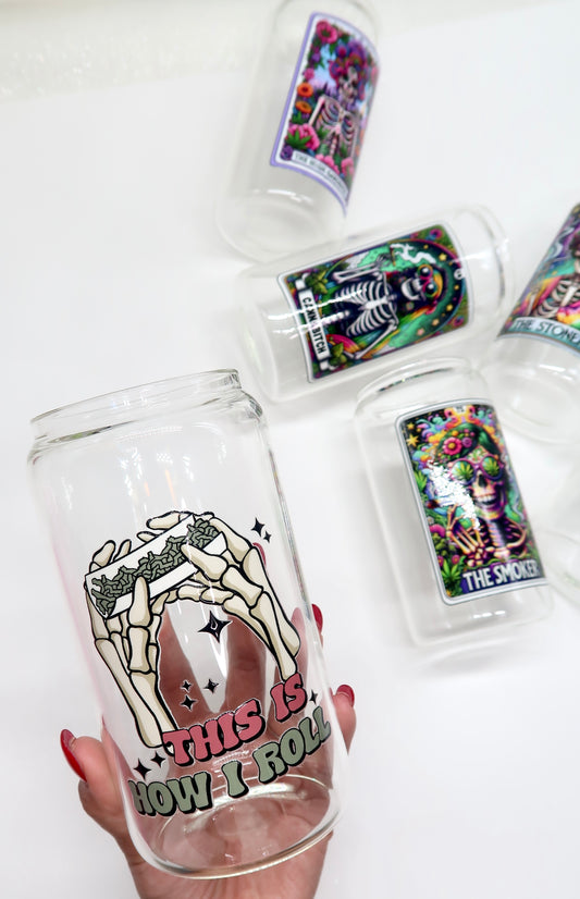 This Is How I Roll 420 Vibes Skeleton 16oz glass cup