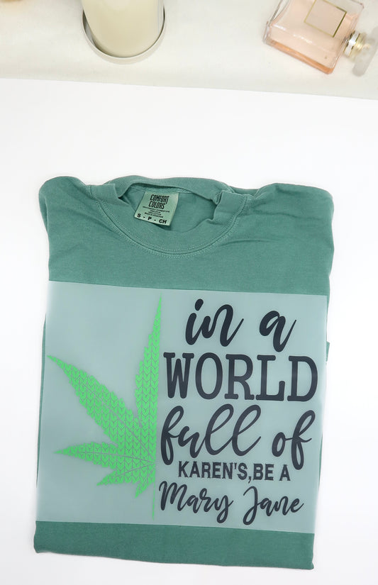 Be Mary Jane Tshirt (Light Green)