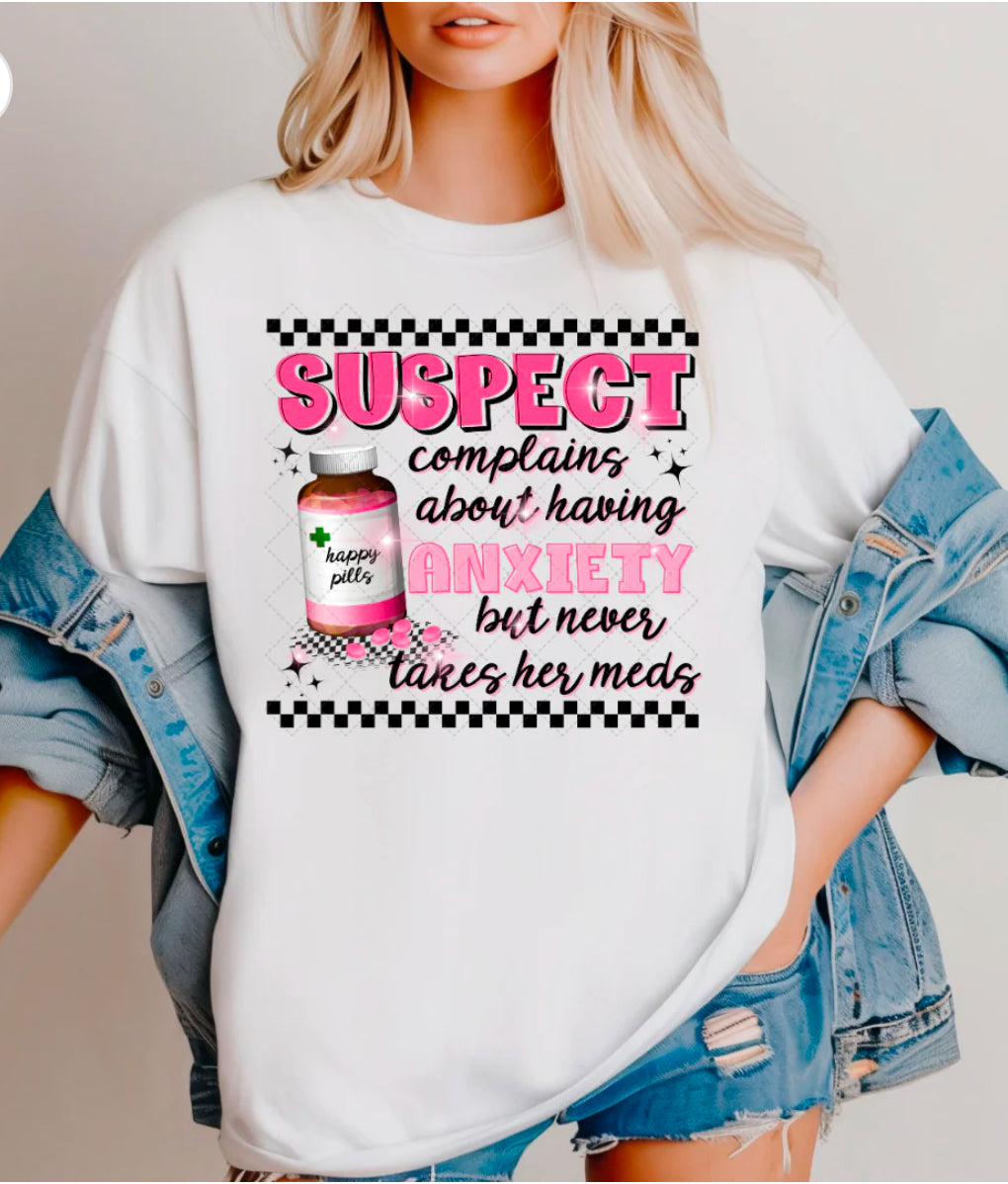 Suspect Complains About Having Anxiety Sweatshirt