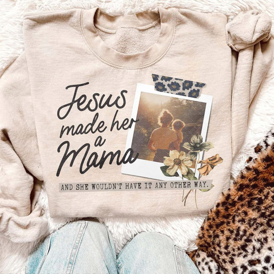 Jesus Made Her A Mama Tshirt