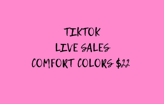 TIKTOK LIVE COMFORT COLOR TSHIRT